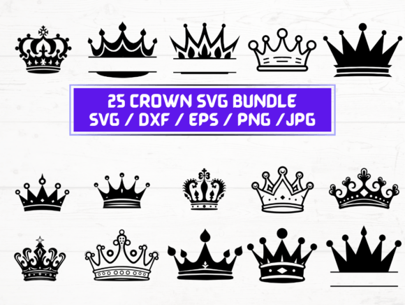 25 Crown SVG, DXF, EPS, JPG: A Practical Guide for Designers and Makers